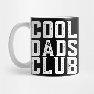 Cool Dads Club Funny Father's day Mug